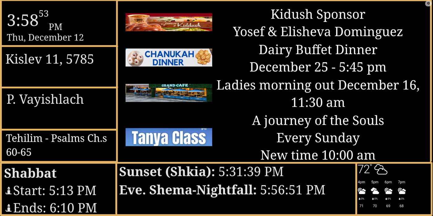 Dark synagogue zmanim display with gold rules, kiddush sponsor announcement, weekly events and local business banners